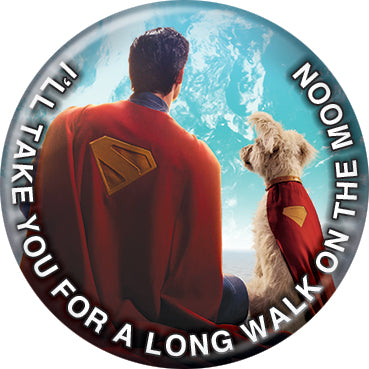 Superman 2025 Long Walk On The Moon 1.25 Inch Button