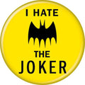 DC Comics I Hate The Joker 1.25 Inch Button
