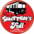 National Lampoon's Christmas Vacation Sh*tter's Full 1.25 Inch Button