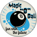 Magic 8 Ball Fun With The Future 1.25 Inch Button