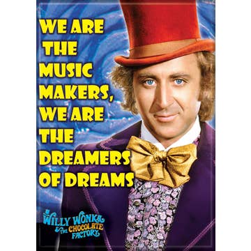 Willy Wonka Dreamers Of Dreams Magnet