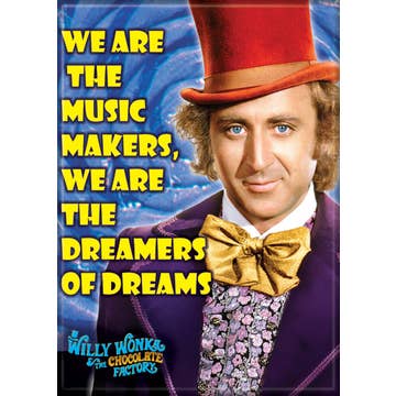 Willy Wonka  Dreamers Of Dreams  Magnet 2.5" x 3.5"