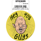 The Goonies Hey You Guys Sticker